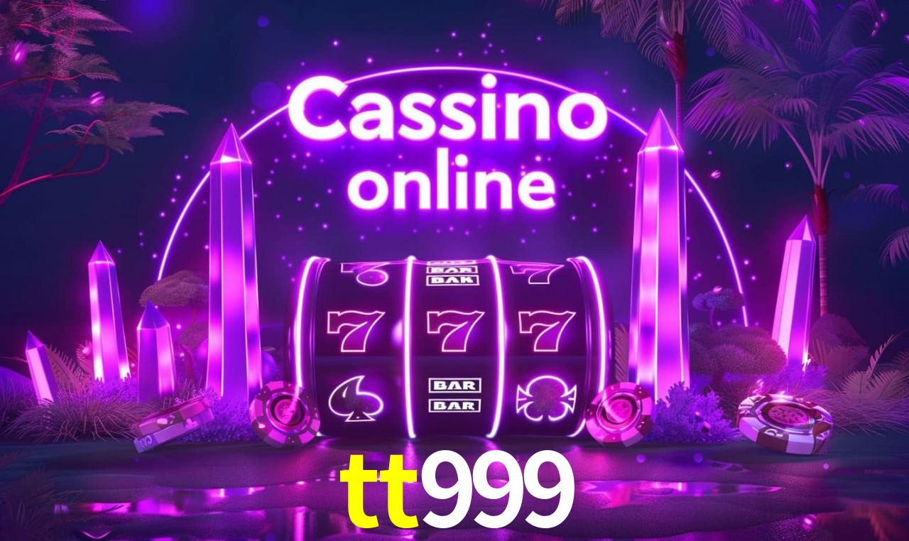 tt999 Entrar - Login Seguro Certificado